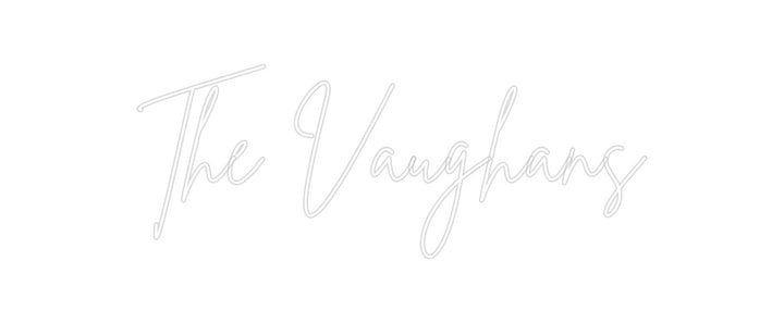 Custom Neon: The Vaughans