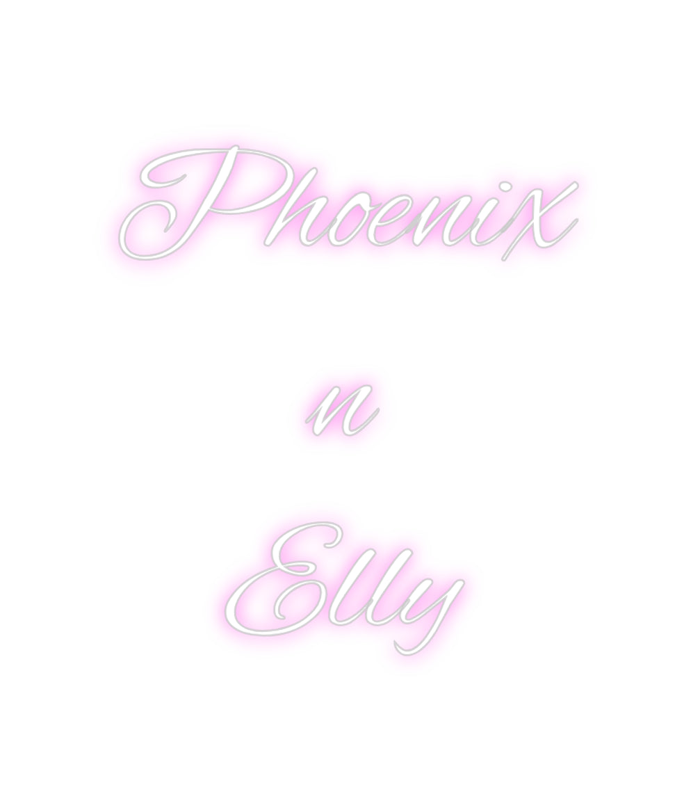 Custom Neon: Phoenix 
n
...