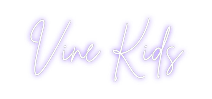 Custom Neon: Vine Kids