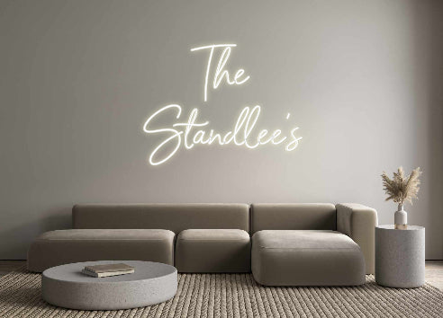 Custom Neon: The
Standlee’s