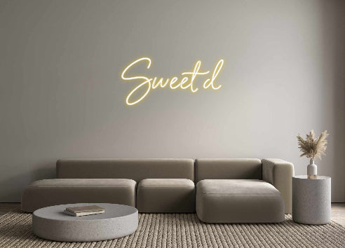 Custom Neon: Sweet d