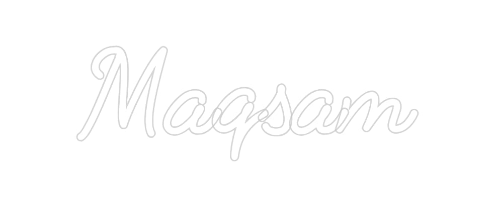 Custom Neon: Maqsam