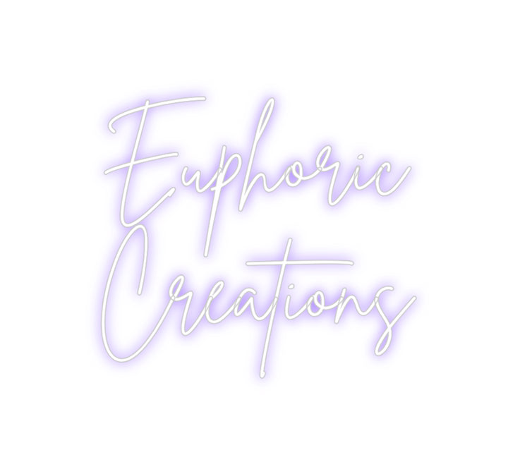 Custom Neon: Euphoric
Cre...