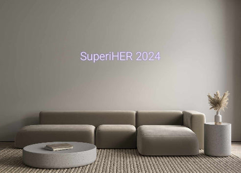 Custom Neon: SuperiHER 2024