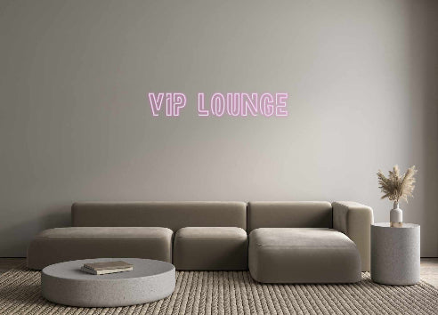 Custom Neon: VIP Lounge