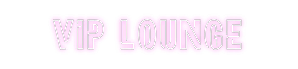 Custom Neon: VIP Lounge