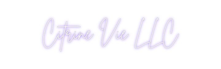 Custom Neon: Citrine Vie L...