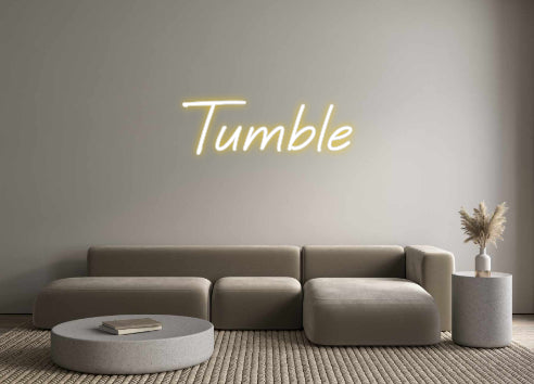 Custom Neon: Tumble