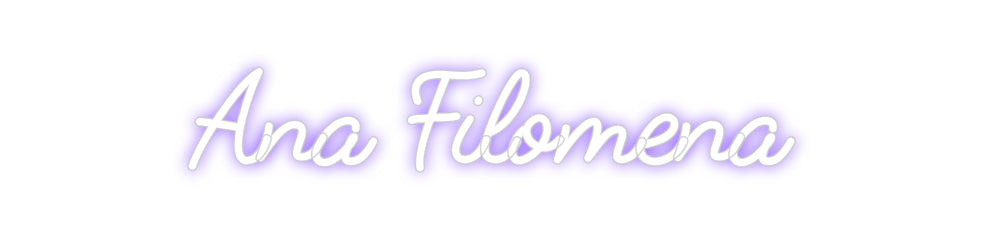 Custom Neon: Ana Filomena