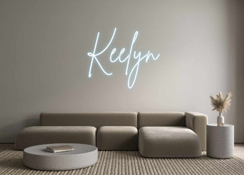 Custom Neon: Keelyn