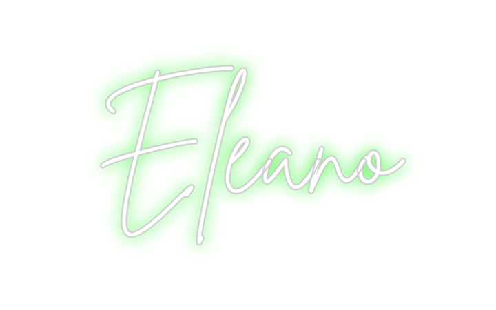 Custom Neon: Eleano