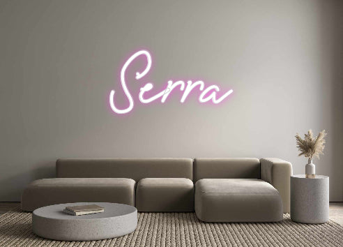 Custom Neon: Serra