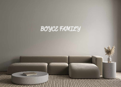 Custom Neon: BOYCE FAMILY