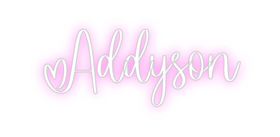 Custom Neon: Addyson