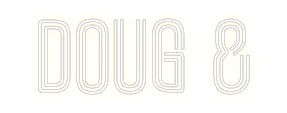 Custom Neon: Doug &