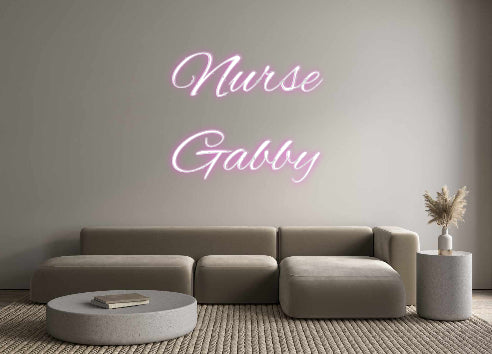 Custom Neon: Nurse
Gabby