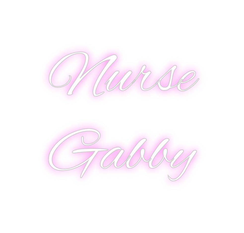 Custom Neon: Nurse
Gabby