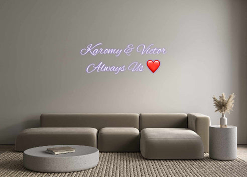 Custom Neon: Karomy & Vict...