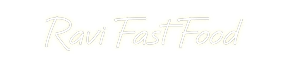 Custom Neon: Ravi Fast Food