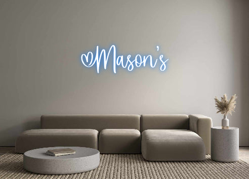 Custom Neon: Mason’s