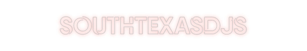 Custom Neon: SouthTexasDJs