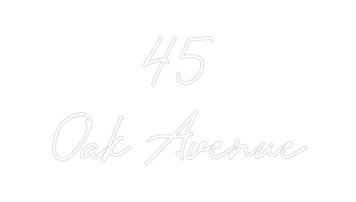 Custom Neon: 45
Oak Avenue