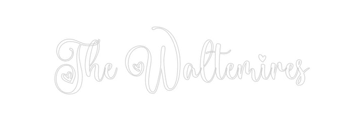 Custom Neon: The Waltemires