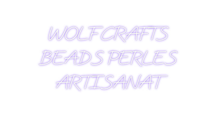 Custom Neon: WOLF CRAFTS
...