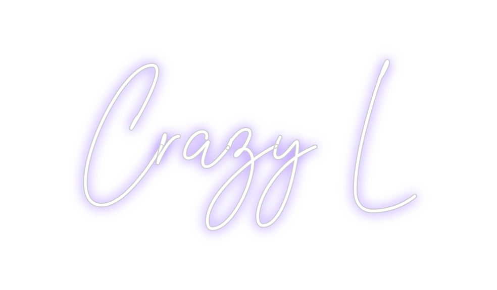 Custom Neon: Crazy L