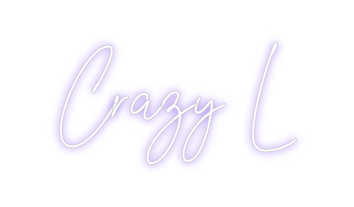 Custom Neon: Crazy L