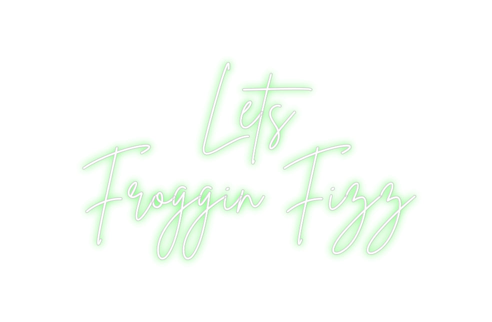 Custom Neon: Lets
Froggin...