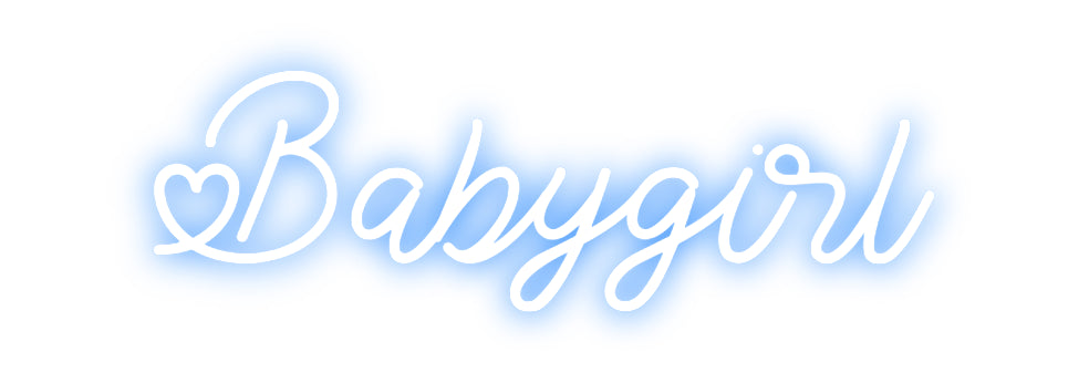 Custom Neon: Babygirl