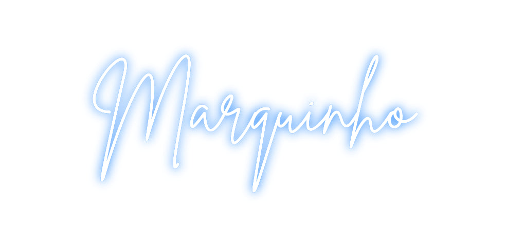 Custom Neon: Marquinho