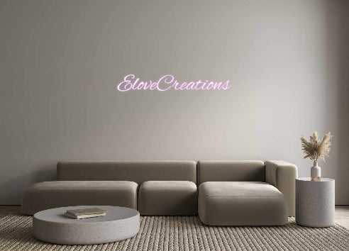 Custom Neon: EloveCreations