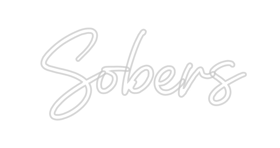 Custom Neon: Sobers