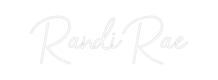 Custom Neon: Randi Rae