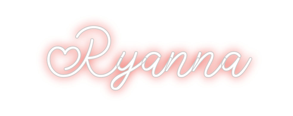 Custom Neon: Ryanna