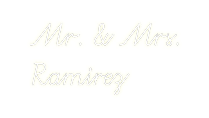 Custom Neon: Mr. & Mrs.
R...