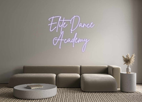 Custom Neon: Elite Dance
...