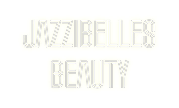 Custom Neon: Jazzibelles
...