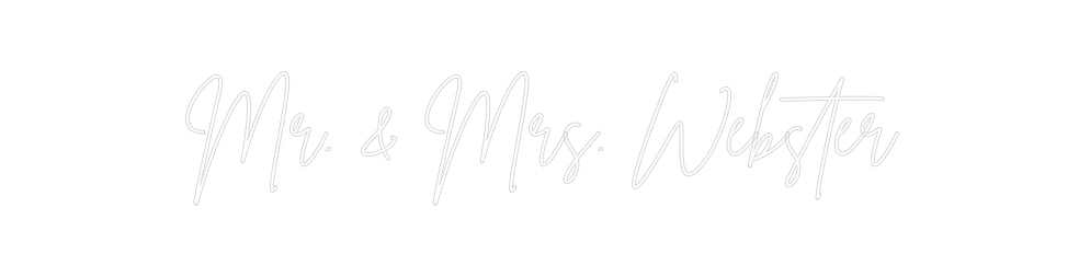 Custom Neon: Mr. & Mrs. We...