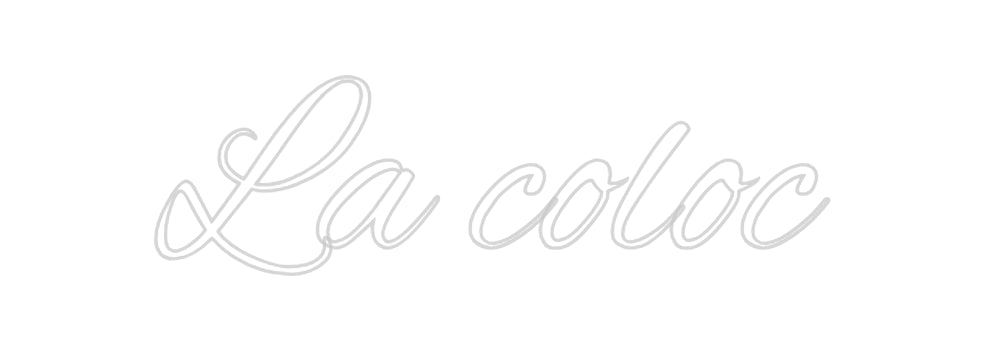 Custom Neon: La coloc