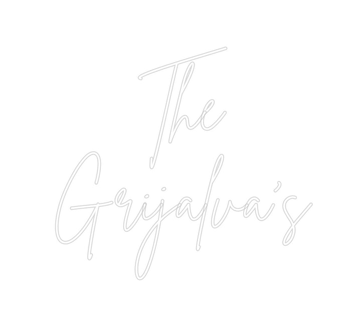 Custom Neon: The
Grijalva...