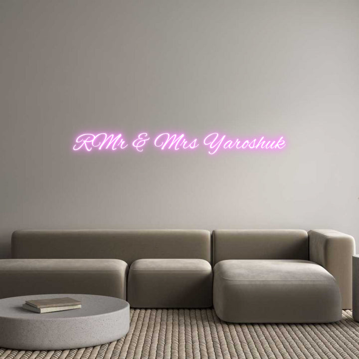 Custom Neon: RMr & Mrs Yar...