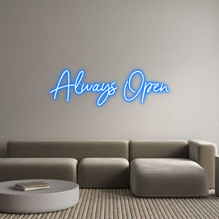 Custom Neon: Always Open