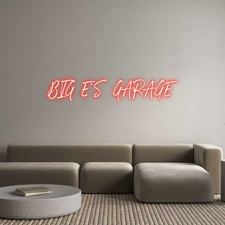 Custom Neon: BIG E’S GARAGE