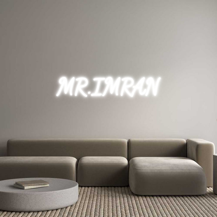 Custom Neon: MR.IMRAN