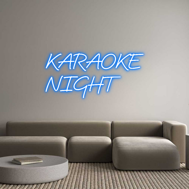 Custom Neon: KARAOKE
NIGHT