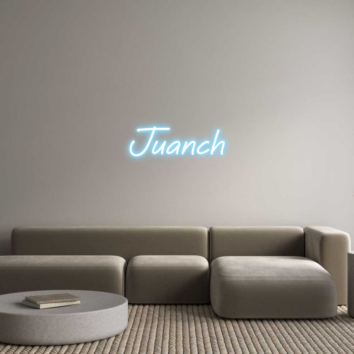 Custom Neon: Juanch