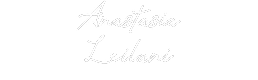 Custom Neon: Anastasia
Le...